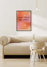 Charger l&#39;image dans la visionneuse de la galerie, Good things are coming
