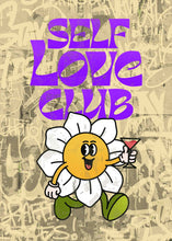 Charger l&#39;image dans la visionneuse de la galerie, Self Love Club Flower
